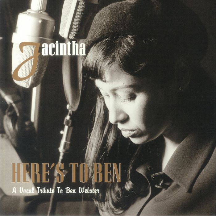 JACINTHA - Here's To Ben: A Vocal Tribute To Ben Webster (20th Anniversary Edition)