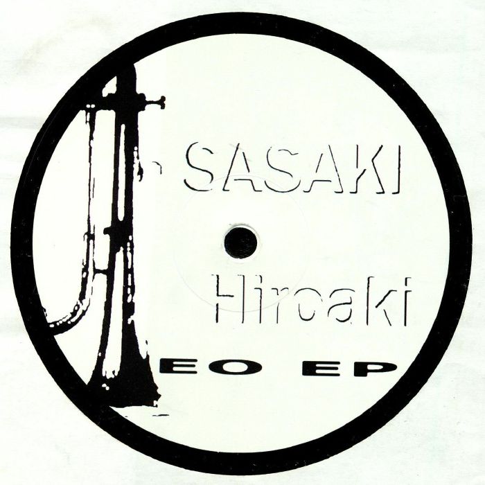 SASAKI HIROAKI - Eo EP