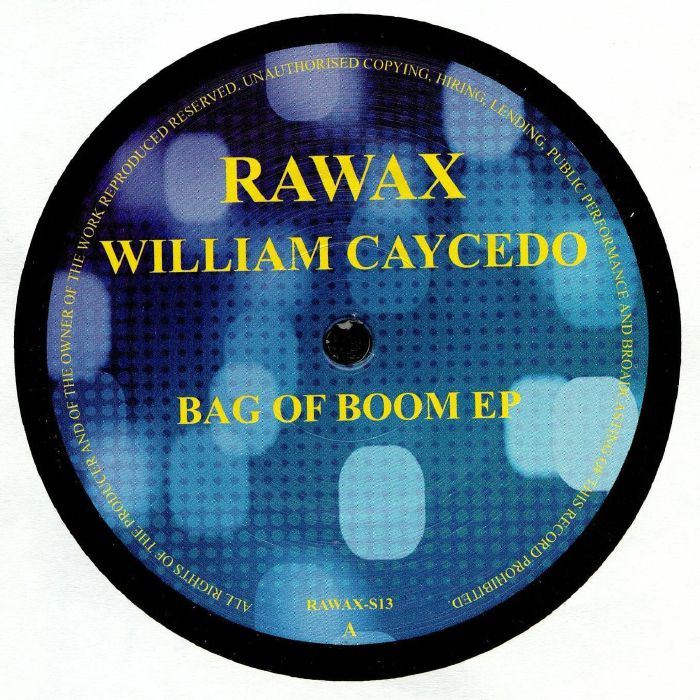 CAYCEDO, William - Bag Of Boom EP