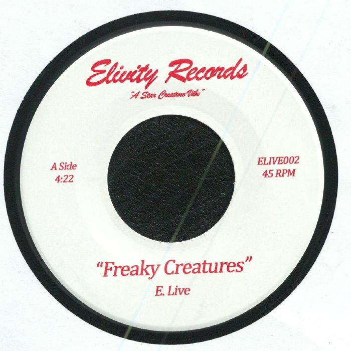 E LIVE - Freaky Creatures