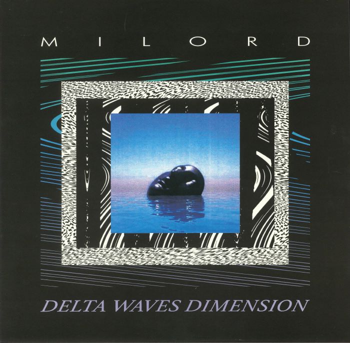 MILORD - Delta Waves Dimension