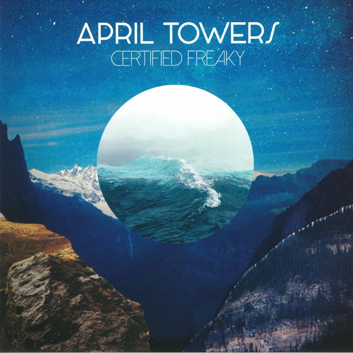 APRIL TOWERS - Certified Freaky