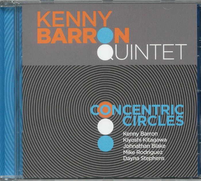 KENNY BARRON QUINTET - Concentric Circles