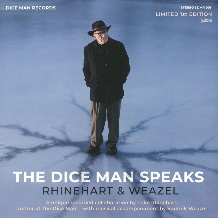 RHINEHART, Luke/SPUTNIK WEAZEL - The Dice Man Speaks