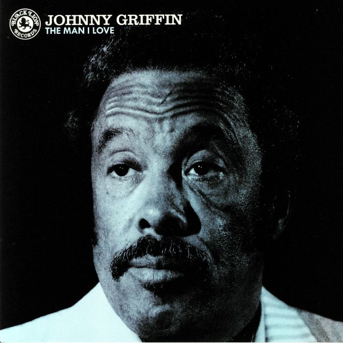GRIFFIN, Johnny - The Man I Love (reissue)