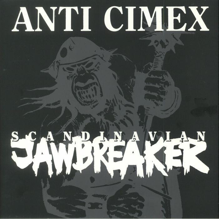 ANTI CIMEX - Scandinavian Jawbreaker