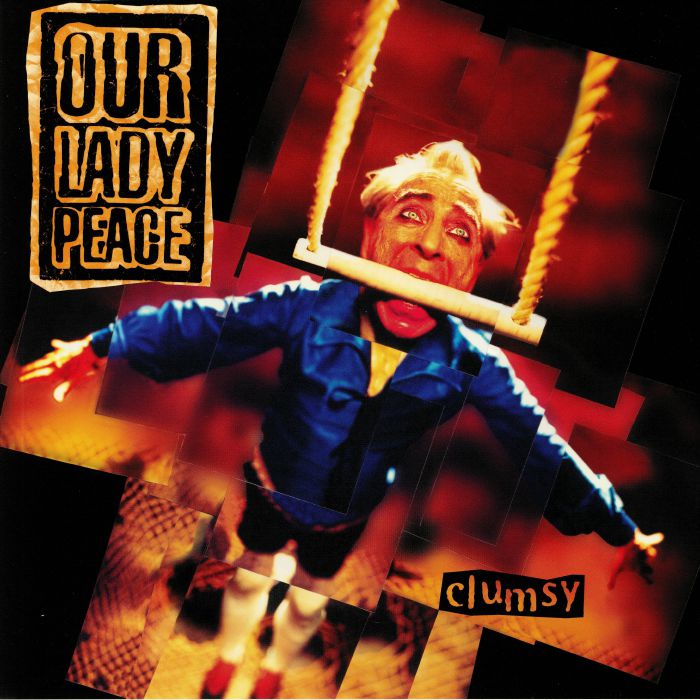 OUR LADY PEACE - Clumsy (reissue)