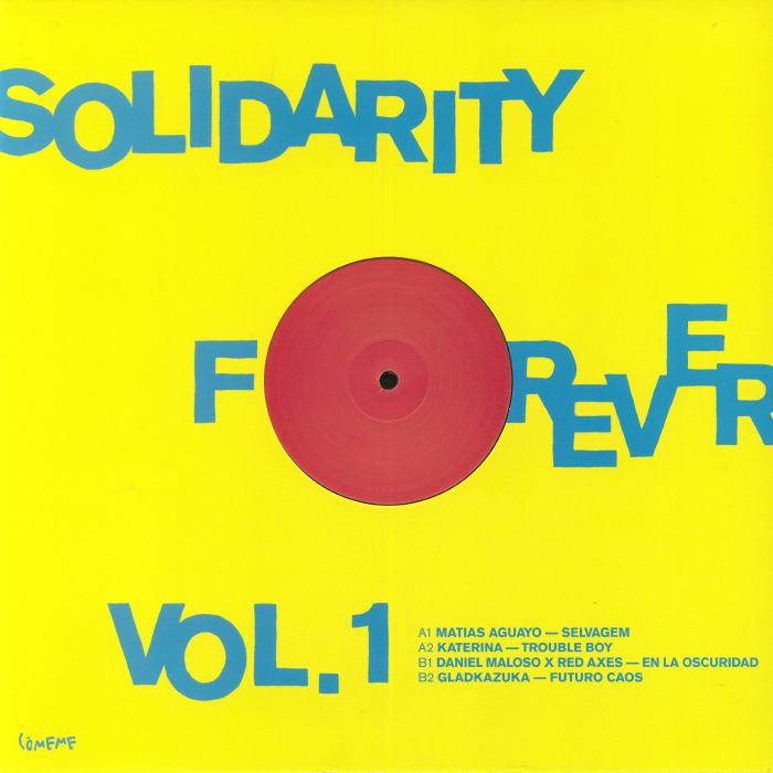 AGUAYO, Matias/KATERINA/DANIEL MALOSO/RED AXES/GLADKAZUKA - Solidarity Forever Vol 1