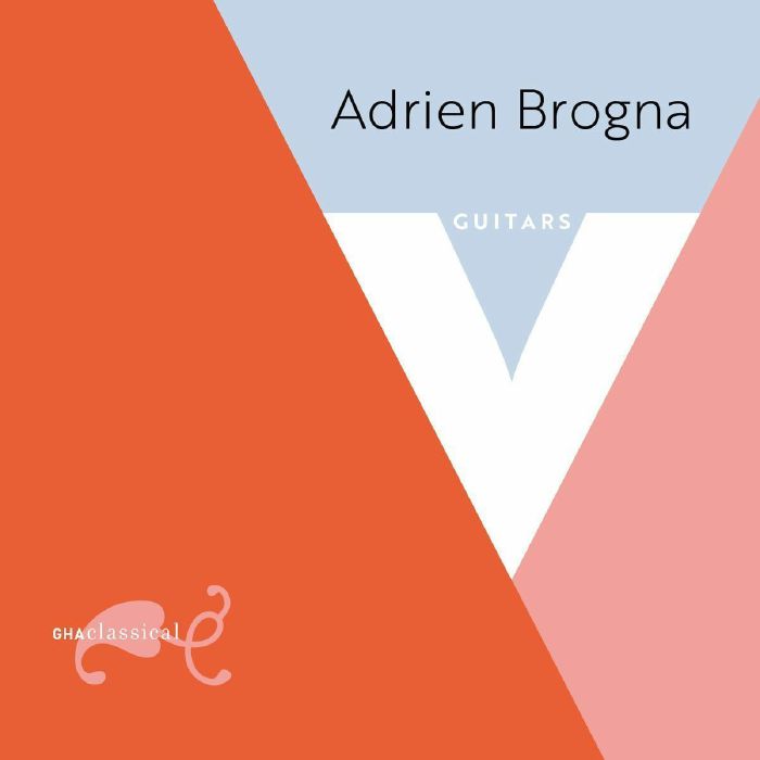 BROGNA, Adrien - V: Guitar Music By Chopin Legnani Coste & Sor