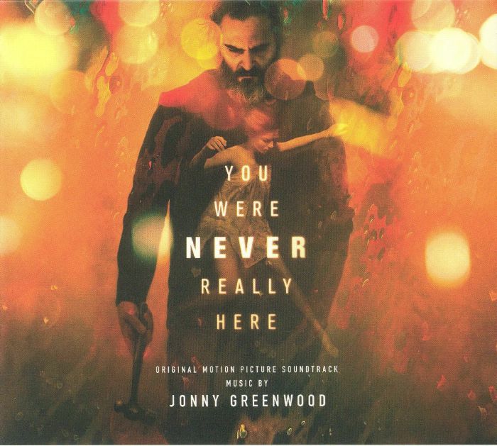 GREENWOOD, Jonny - You Were Never Really Here (Soundtrack)