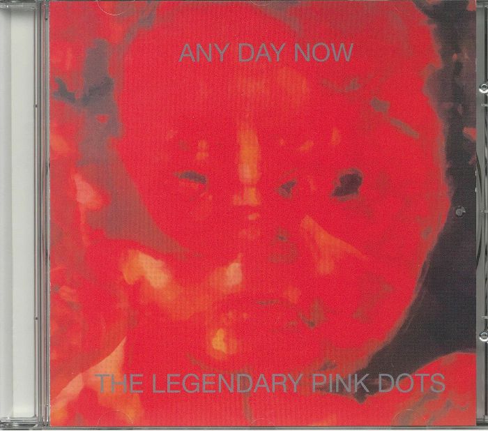 LEGENDARY PINK DOTS, The - Any Day Now: Expanded & Remastered