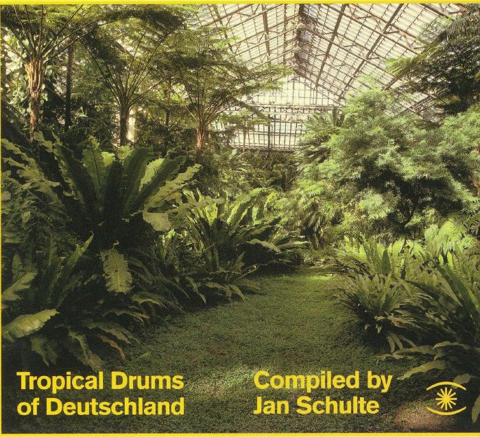 SCHULTE, Jan/VARIOUS - Tropical Drums Of Deutschland