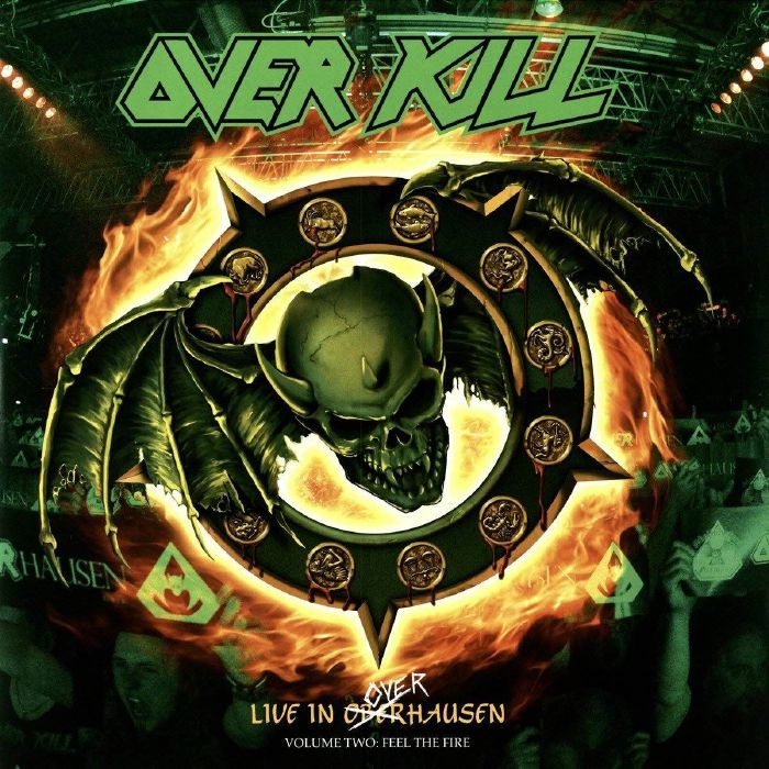OVERKILL - Live In Overhausen Volume Two: Feel The Fire