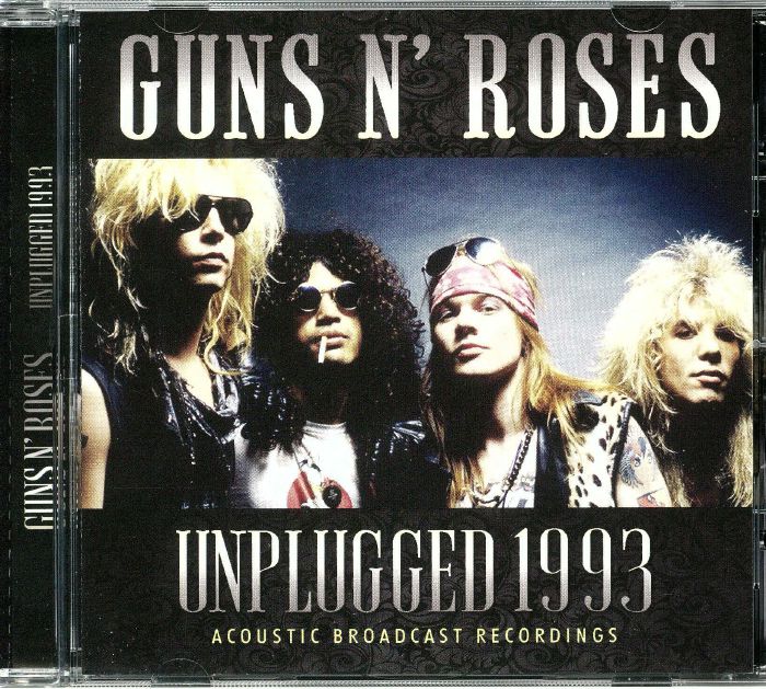 GUNS N ROSES - Unplugged 1993: Acoustic Broadcast Recordings