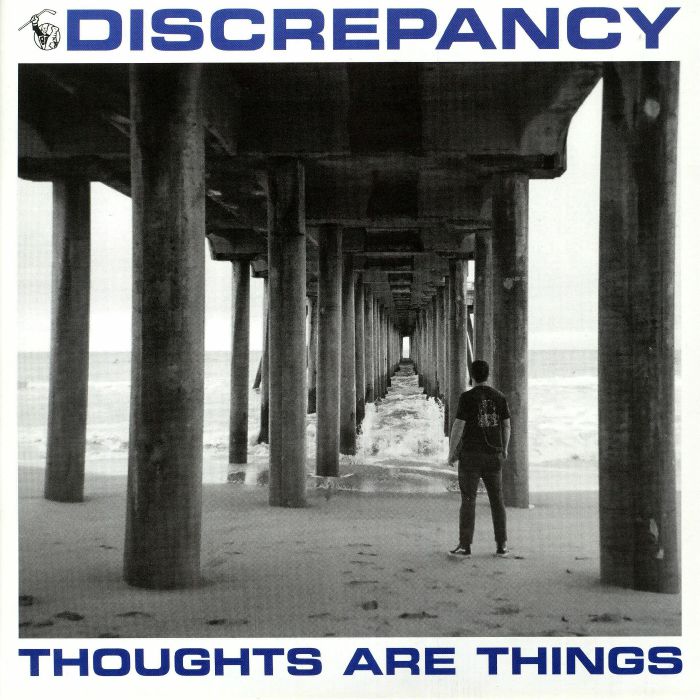 DISCREPANCY - Thoughts Are Things