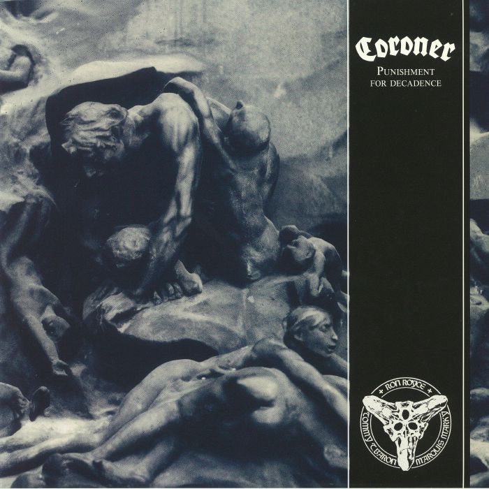 CORONER - Punishment For Decadence