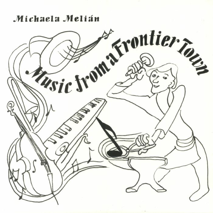 MELIAN, Michaela - Music From A Frontier Town