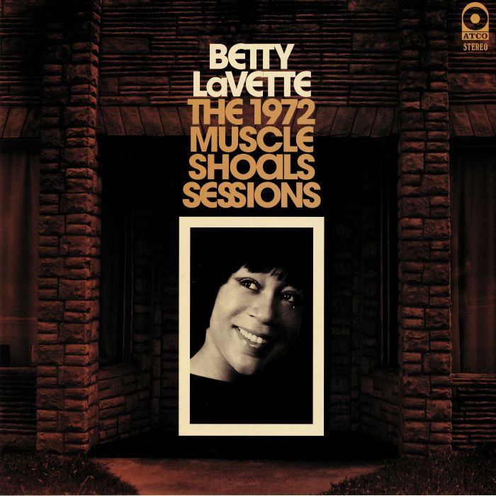 LAVETTE, Betty - The 1972 Muscle Shoals Sessions