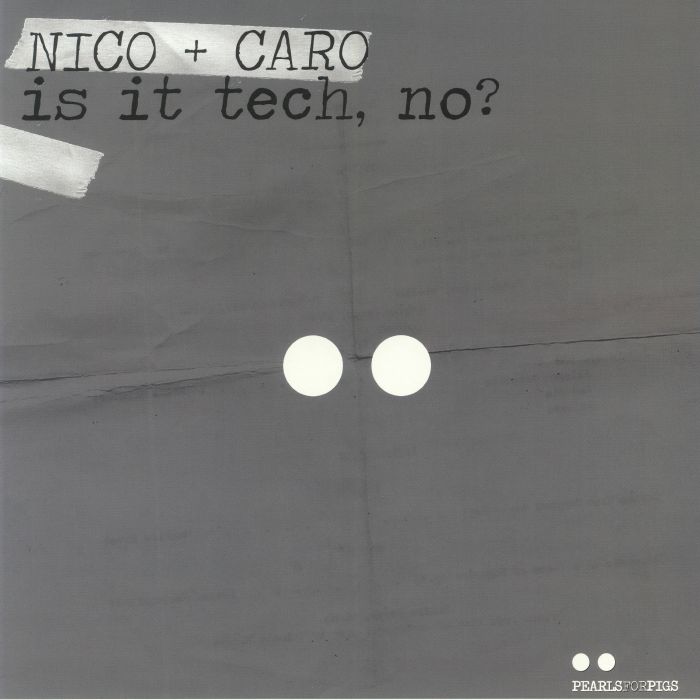 NICO/CARO - Is It Tech No?