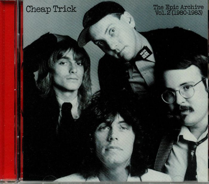 CHEAP TRICK - The Epic Archive Vol 2 (1980 - 1983)