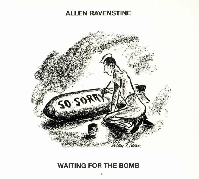 RAVENSTINE, Allen - Waiting For The Bomb