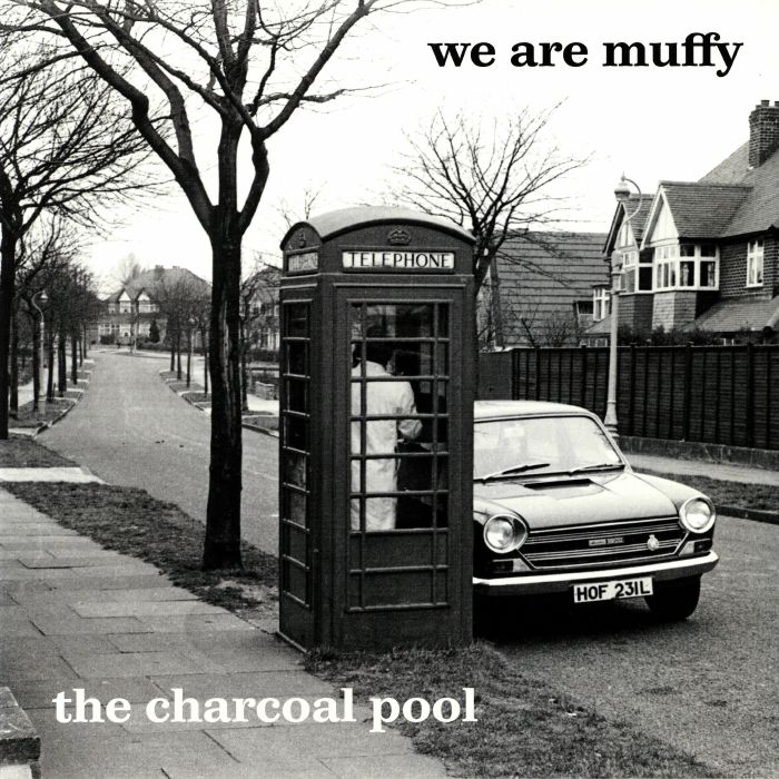 WE ARE MUFFY - The Charcoal Pool