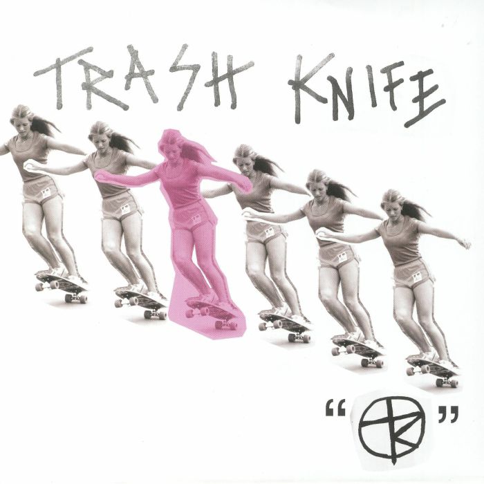 TRASH KNIFE - Trash Knife