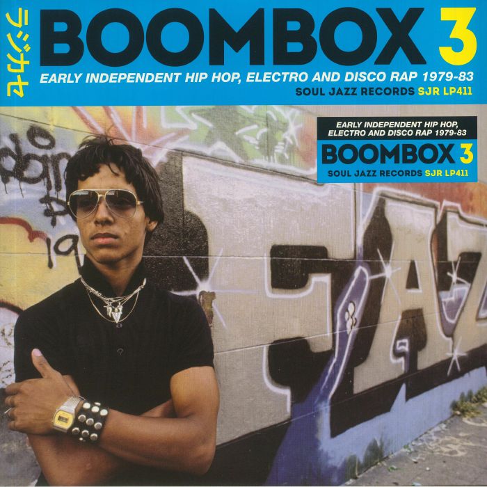 VARIOUS - Boombox 3: Early Independent Hip Hop Electro & Disco Rap 1979-83