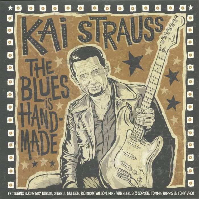 STRAUSS, Kai - The Blues Is Handmade (remastered)