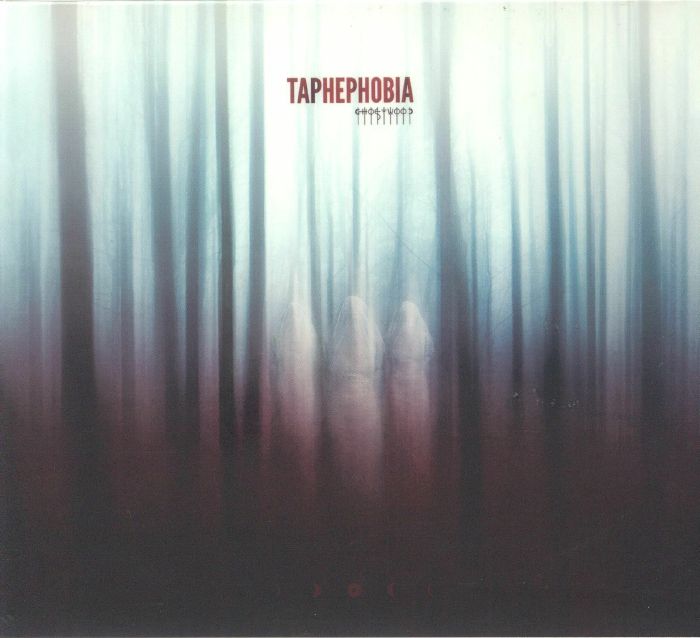 TAPHEPHOBIA - Ghostwood