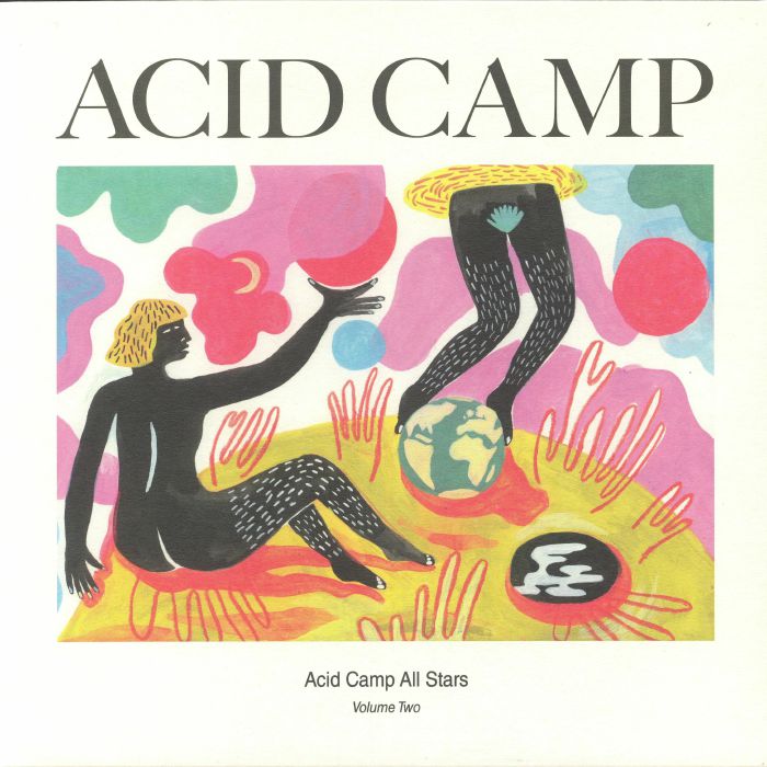 LOVELAND, Jasen/DAR EMBARKS/SOME ALL NONE/SEPEHR/SIMIC - Acid Camp All Stars Volume 2