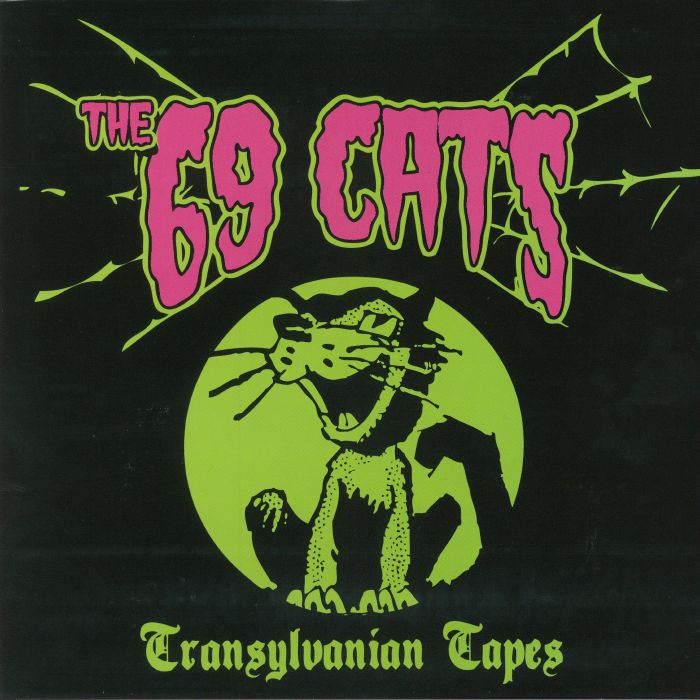 69 CATS, The - Transylvanian Tapes
