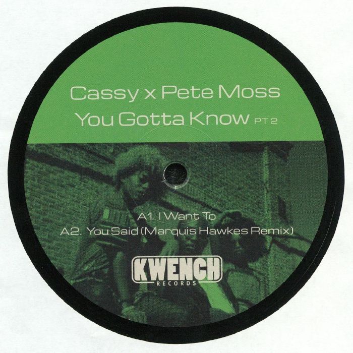 CASSY/PETE MOSS - You Gotta Know Part 2