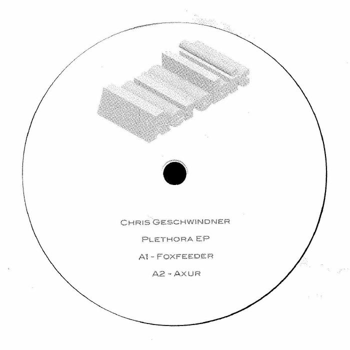 GESCHWINDNER, Chris - Plethora EP