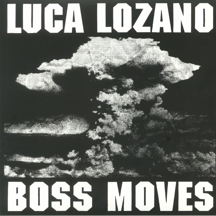 LOZANO, Luca - Boss Moves