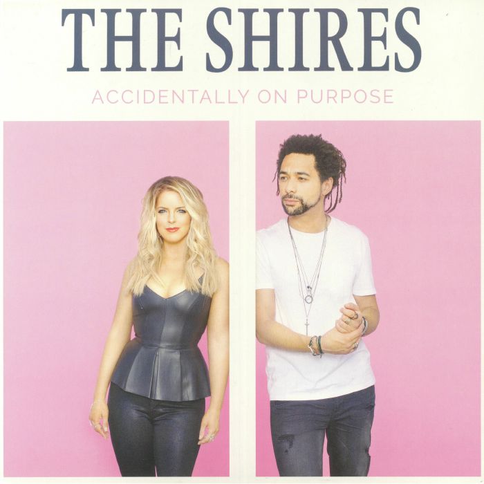 SHIRES, The - Accidentally On Purpose