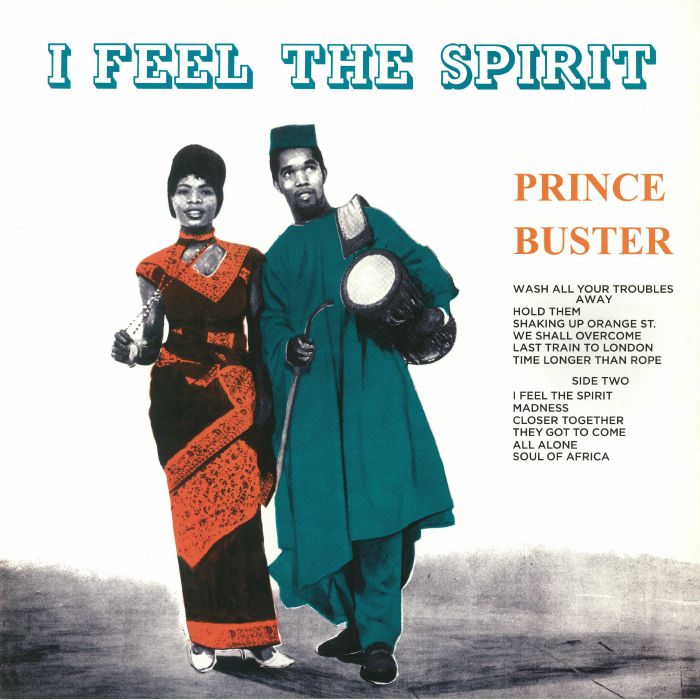 PRINCE BUSTER - I Feel The Spirit