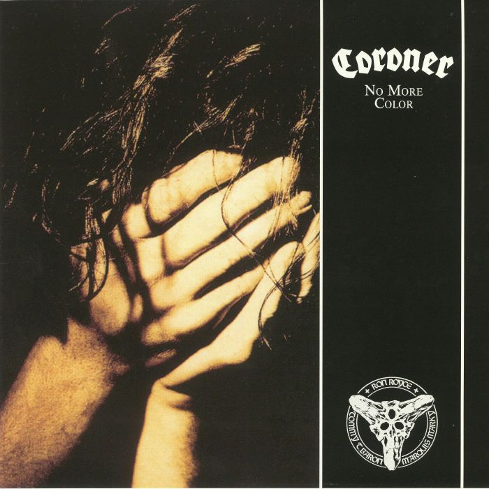 CORONER - No More Color