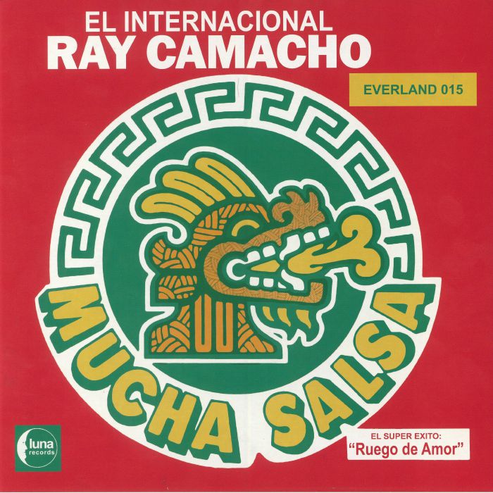 EL INTERNACIONAL RAY CAMACHO - Mucha Salsa (reissue)