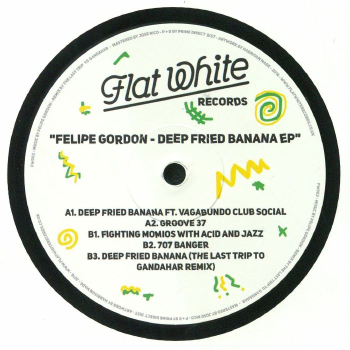 GORDON, Felipe - Deep Fried Banana EP