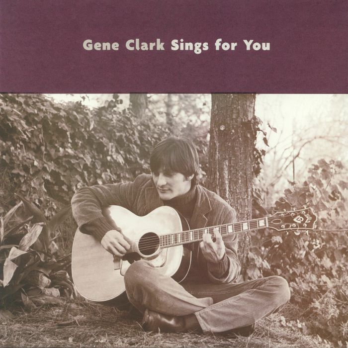CLARK, Gene - Gene Clark Sings For You