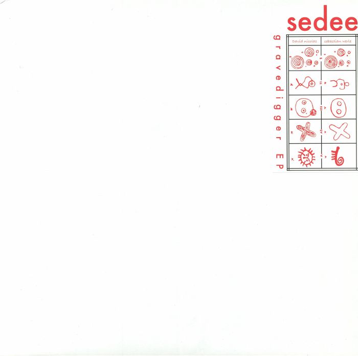 SEDEE aka SEBASTIAN WERLE/DAVID NICOLAS - Gravedigger EP