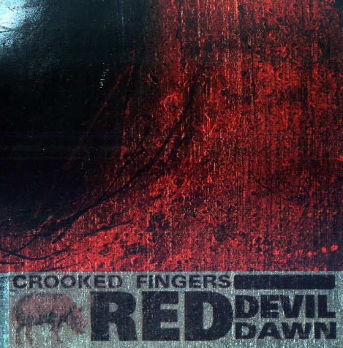 CROOKED FINGERS - Red Devil Dawn