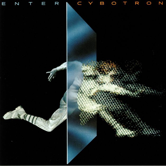 CYBOTRON - Enter (reissue)