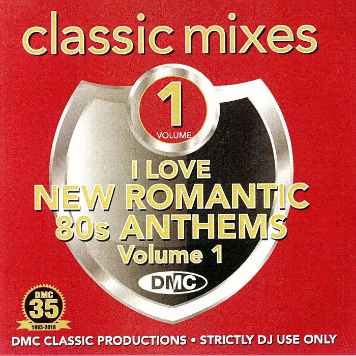 VARIOUS - DMC Classic Mixes: I Love New Romantic 80s Anthems Vol 1 (Strictly DJ Only)