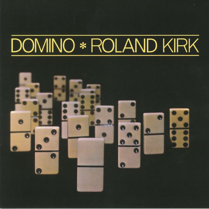 KIRK, Roland - Domino (reissue)