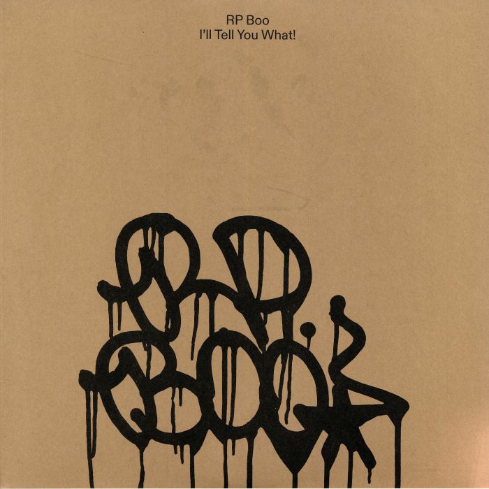 RP BOO - I'll Tell You What!