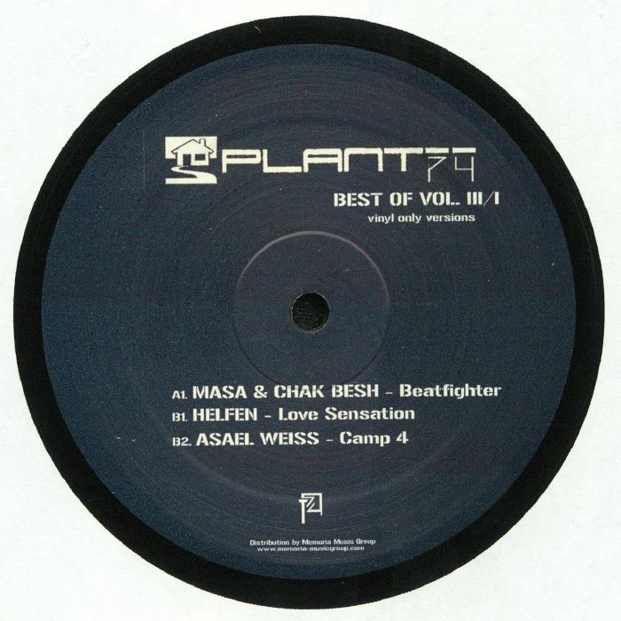 MASA/CHAK BESH/HELFEN/ASAEL WEISS - Plant 74: Best Of Vol III/I