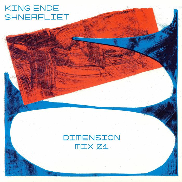 KING ENDE SHNEAFLIET - Dimension Mix 01
