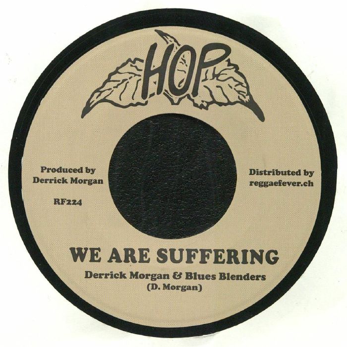 MORGAN, Derrick/BLUES BLENDERS - We Are Suffering
